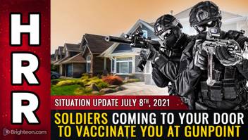 Image: Soon, FEMA squads and U.S. soldiers will be coming to your door to vaccinate you at gunpoint (or drag you away to a covid death camp)